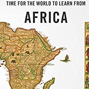 Time for the World to Learn from Africa (Hearing Others’ Voices) Ruth Finnegan